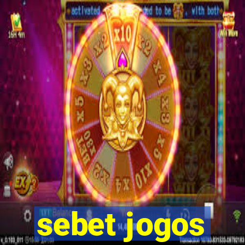 sebet jogos